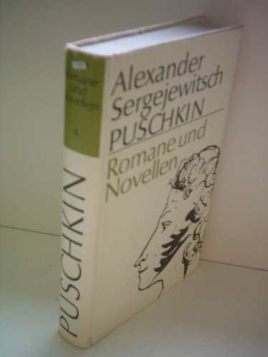 Alexander Sergejewitsch Puschkin (Die grossen Klassiker | Literatur der Welt in Bilden, Texten, Daten - Band 28)