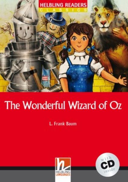 Helbling Readers Red Series, Level 1 / The Wonderful Wizard of Oz, mit 1 Audio-CD: Helbling Readers Red Series / Level 1 (A1) (Helbling Readers Classics)