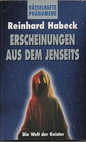 Erscheinungen aus dem Jenseits