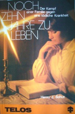 Noch 10 Jahre zu leben