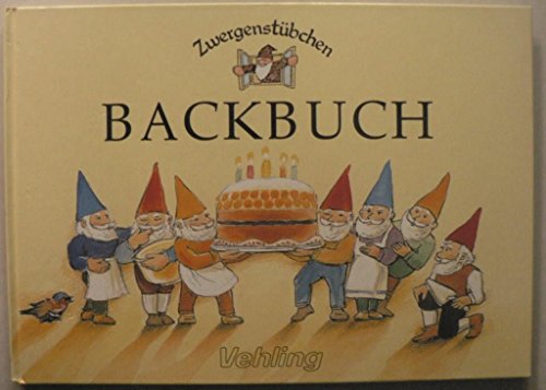 Zwergenstübchen : Backbuch