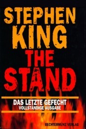 The Stand. Das letzte Gefecht. Vollständige Ausgabe