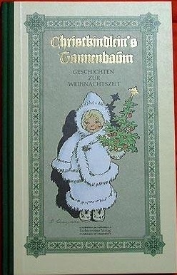 Christkindlein's Tannenbaum. Geschichten zur Weihnachtszeit