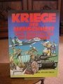 Kriege der Menschheit. Vom Altertum bis zur Gegenwart