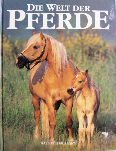 Die Welt der Pferde