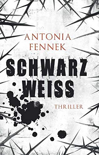 Taschenbuch: Schwarz Weiss - Thriller