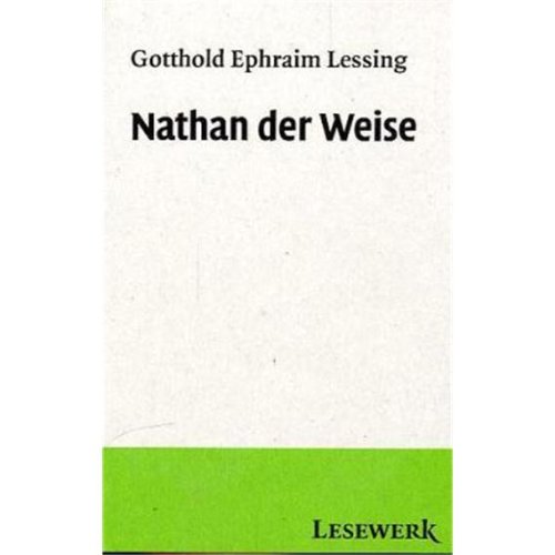 Nathan der Weise: Ein dramatisches Gedicht in fünf Aufzügen. Lektüre für die Sekundarstufe