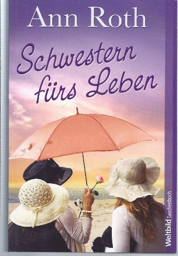Schwestern fürs Leben