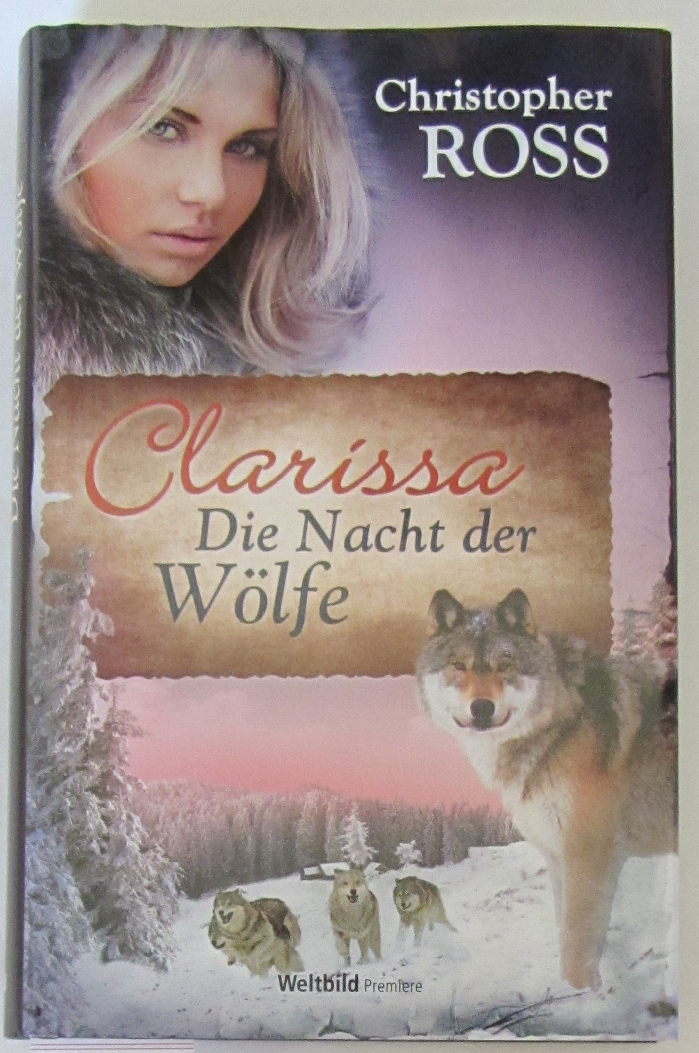 Clarissa Die Nacht der Wölfe