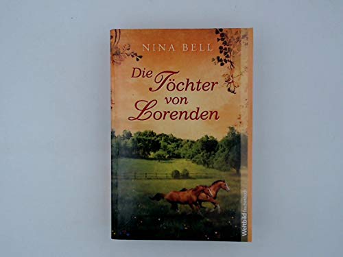 Die Töchter von Lorenden