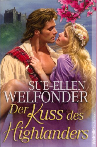 Der Kuss des Highlanders