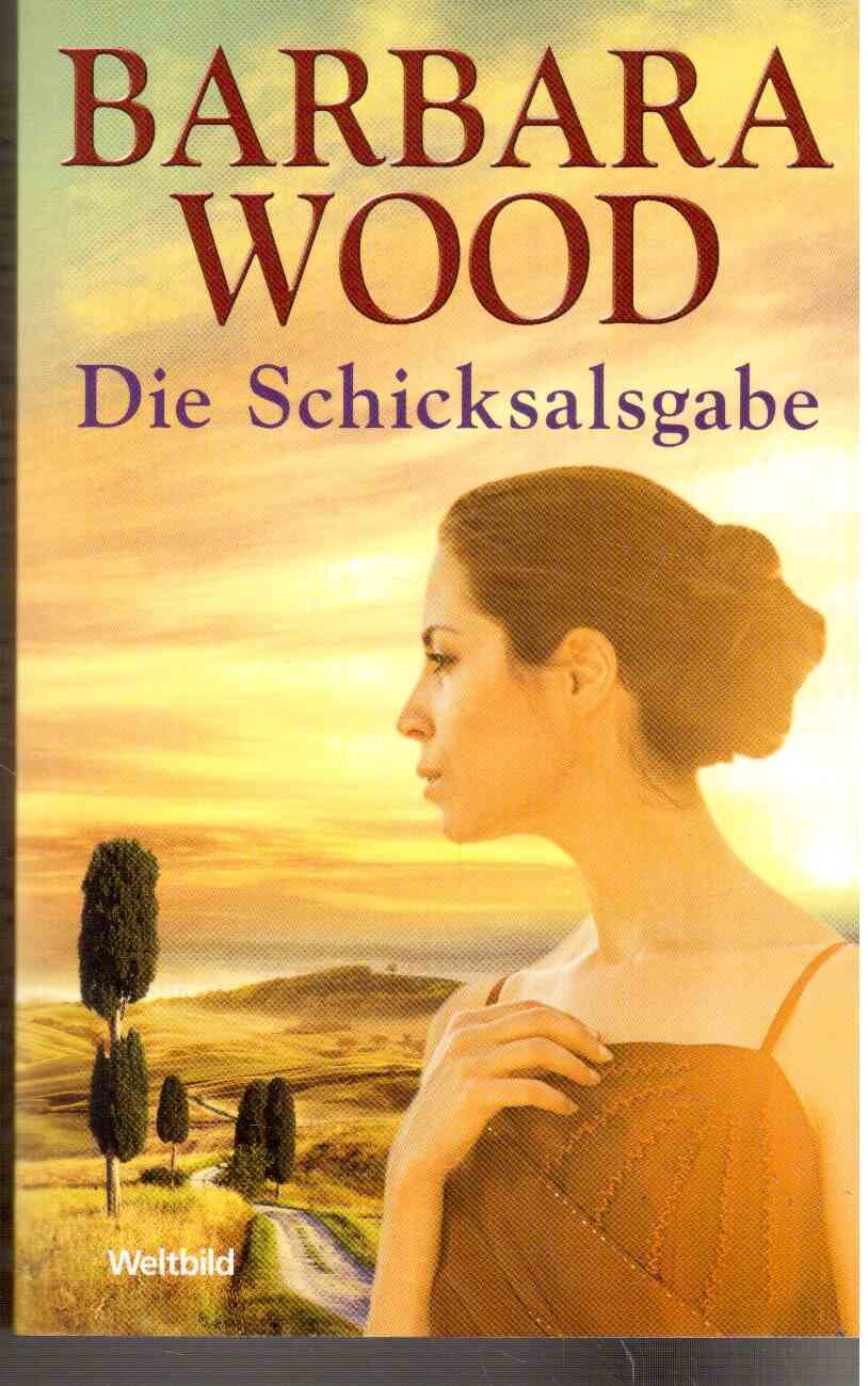 Die Schicksalsgabe Roman