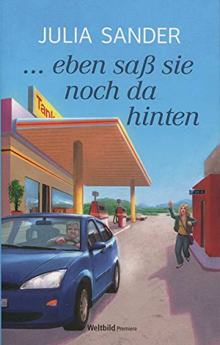 eben saß sie noch da hinten