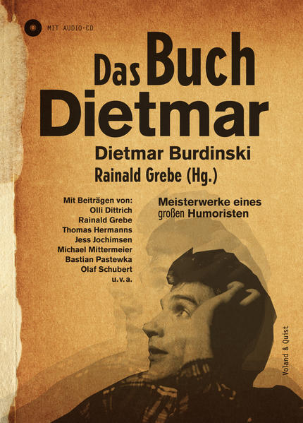 Das Buch Dietmar: Meisterwerke eines großen Humoristen