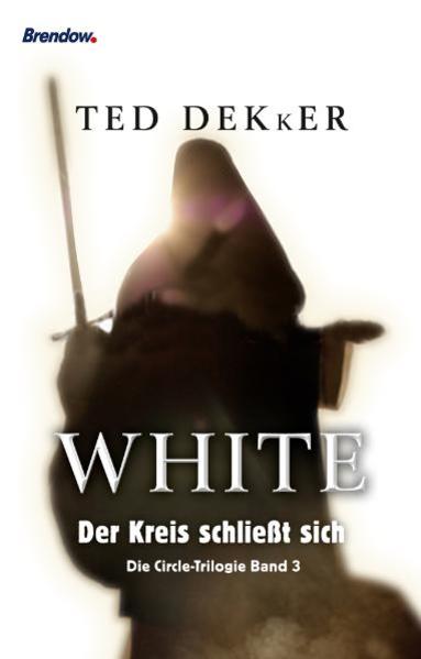 White: Der Kreis schließt sich - Die Circle Trilogie Band 3