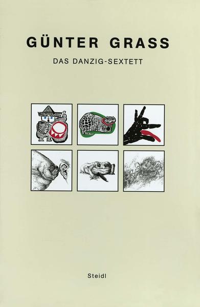Das Danzig-Sextett: Die Blechtrommel /Katz und Maus /Hundejahre /Der Butt /Unkenrufe /Im Krebsgang - Sechs Romane in zwei Bänden