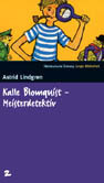 Kalle Blomquist Meisterdetektiv. SZ Junge Bibliothek Band 2