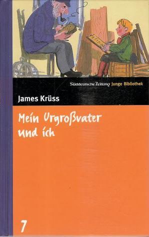 Mein Urgroßvater und ich. SZ Junge Bibliothek Band 7