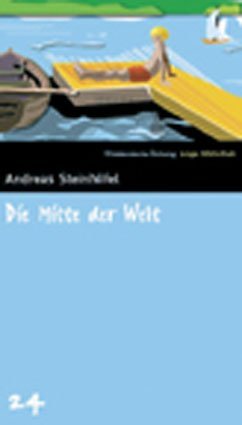 Die Mitte der Welt. SZ Junge Bibliothek Band 24