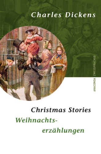 Weihnachtserzählungen. Christmas Stories
