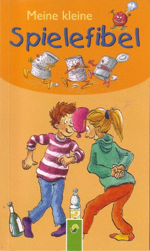 Meine kleine Spielefibel