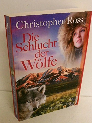 Die Schlucht der Wölfe