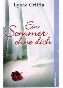 Ein Sommer ohne dich