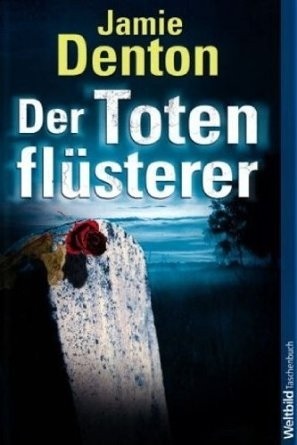 Der Totenflüsterer