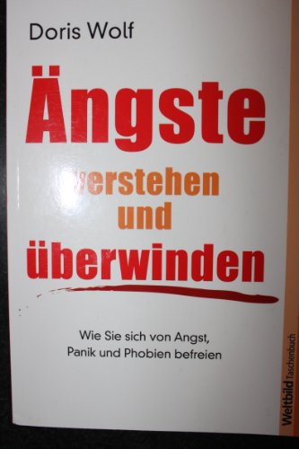 Ängste verstehen und überwinden