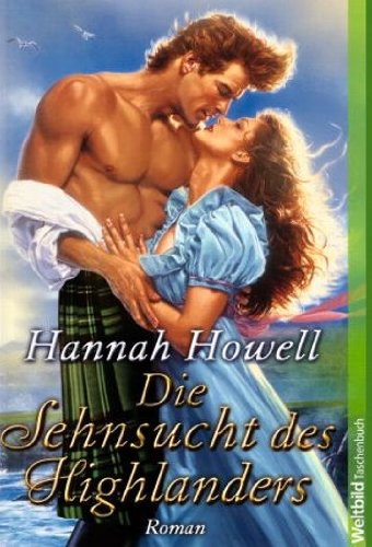 Die Sehnsucht des Highlanders