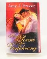 Heiße Sonne der Verführung