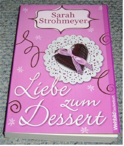 Liebe zum Dessert