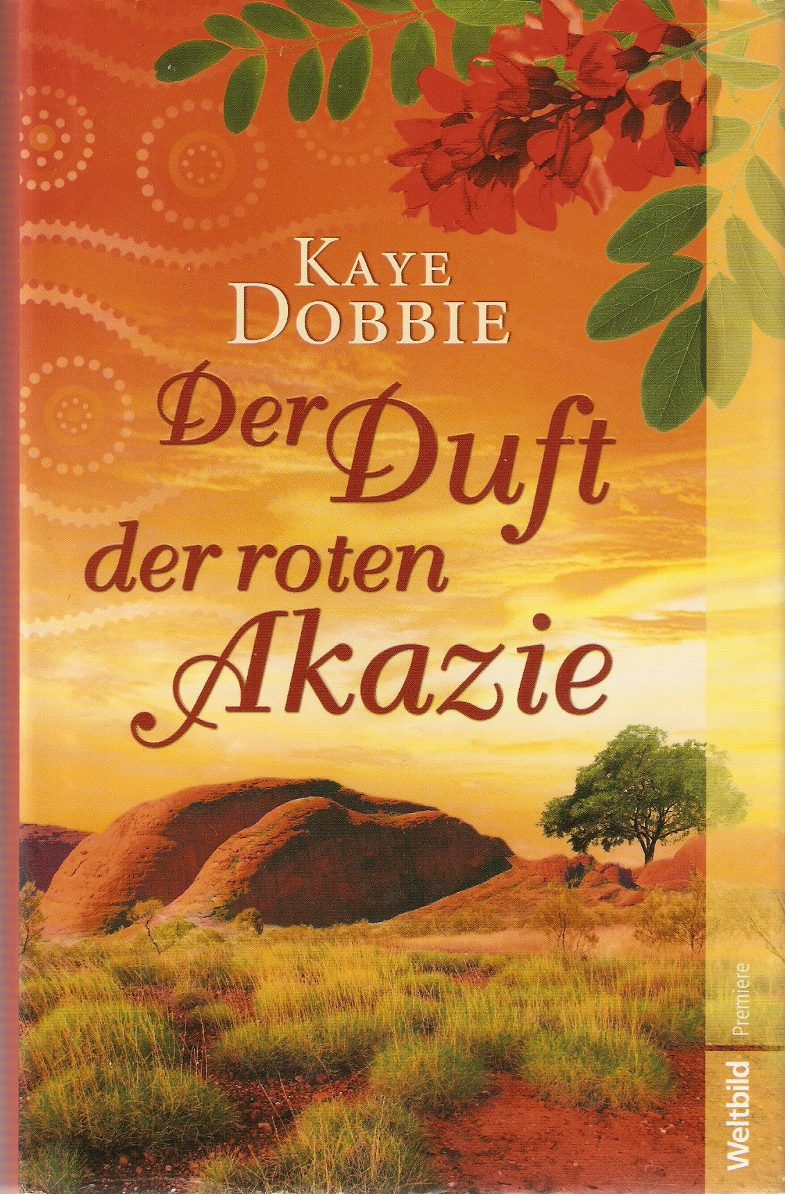 Der Duft der roten Akazie Roman
