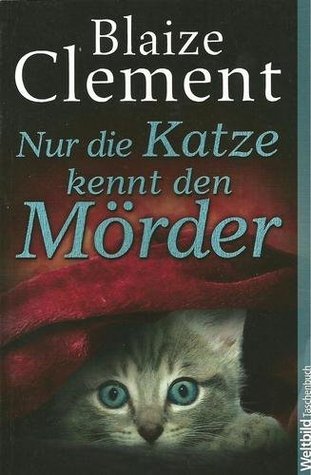 Nur die Katze kennt den Mörder