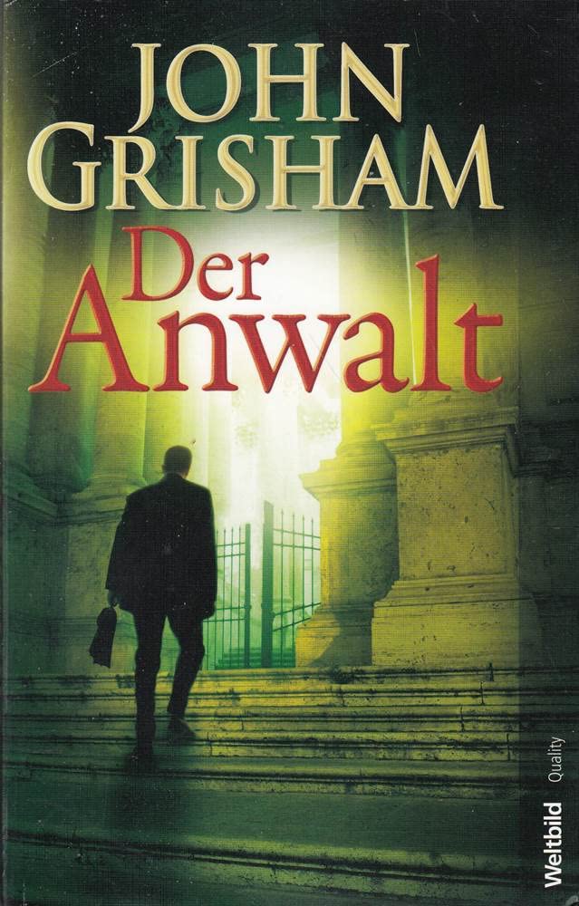 Der Anwalt. Roman