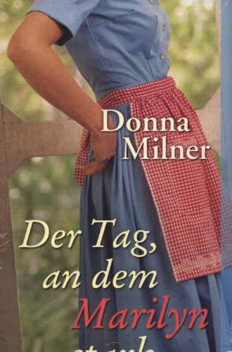 Der Tag, an dem Marilyn starb