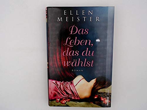 Das Leben, das du wählst