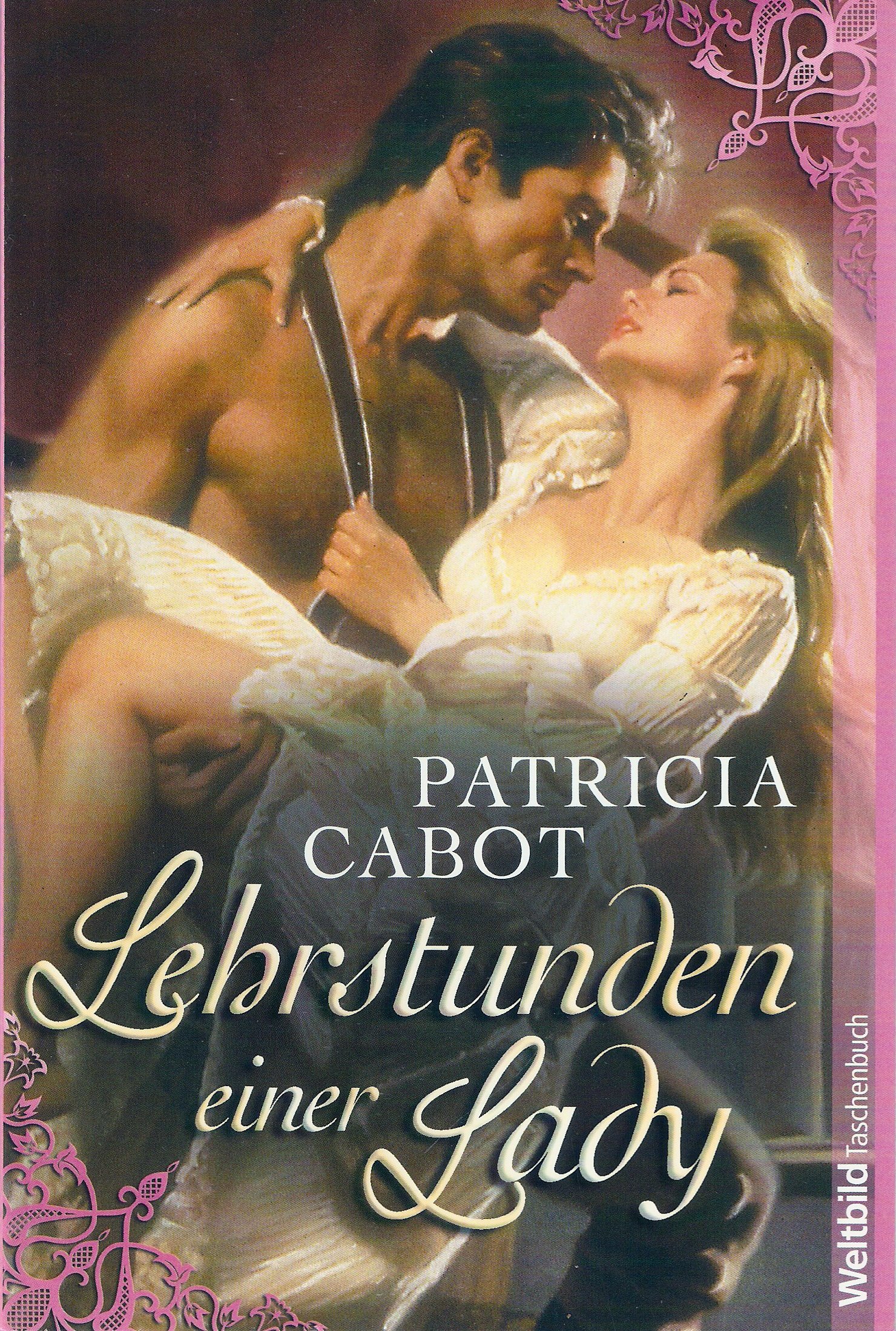 Lehrstunden einer Lady : Roman.