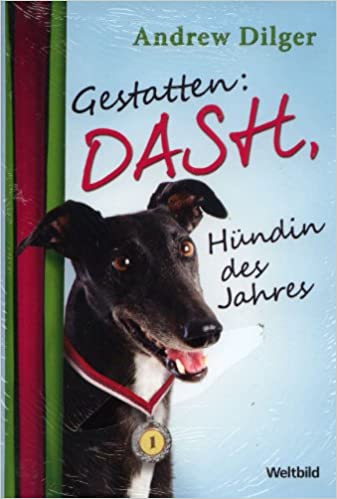 Gestatten: Dash - Hündin des Jahres