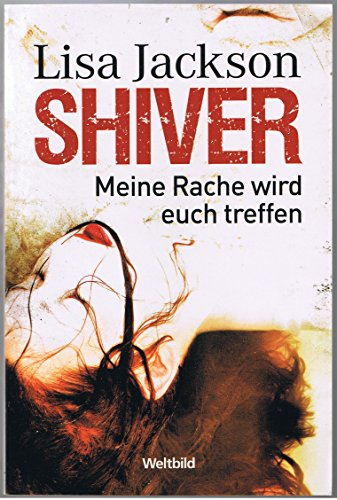 Shiver - Meine Rache wird euch treffen