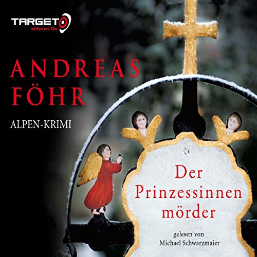 Der Prinzessinnenmörder: Kommissar Wallner 1