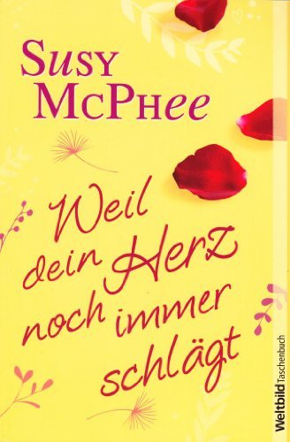 Weil Dein Herz noch immer schlägt