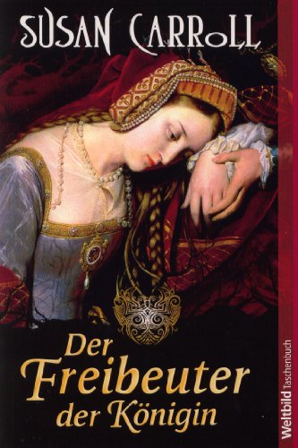 Der Freibeuter der Königin