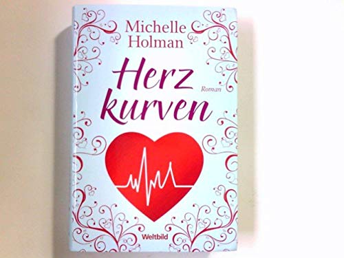Herzkurven : Roman.