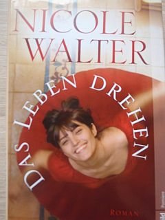 Das Leben drehen