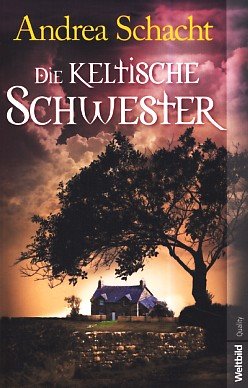 Die keltische Schwester