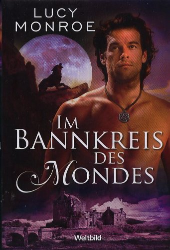 Im Bannkreis des Mondes