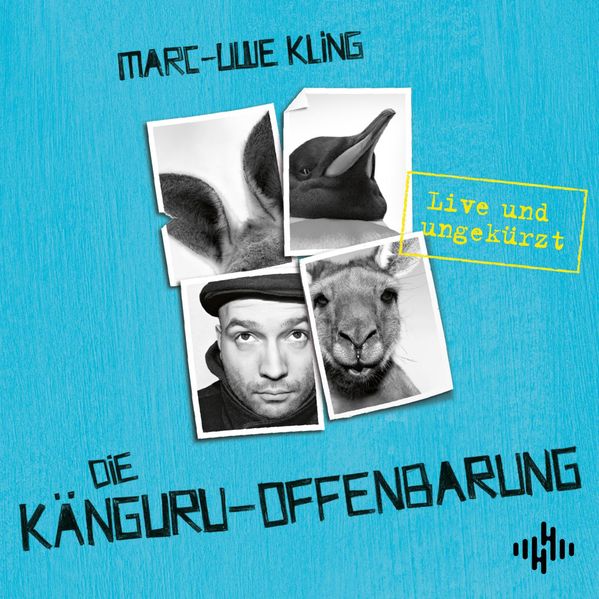 Die Känguru-Offenbarung (Die Känguru-Werke 3)