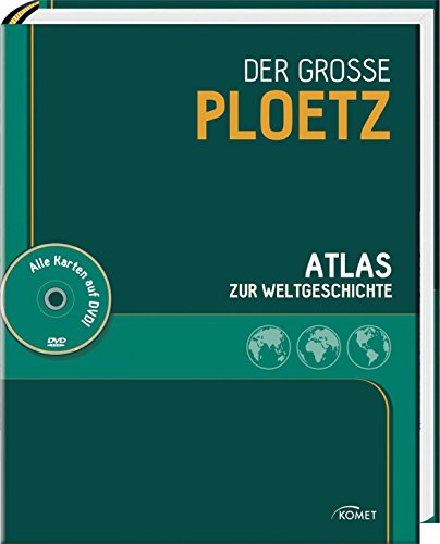 Der große PLOETZ: Atlas zur Weltgeschichte (mit DVD)