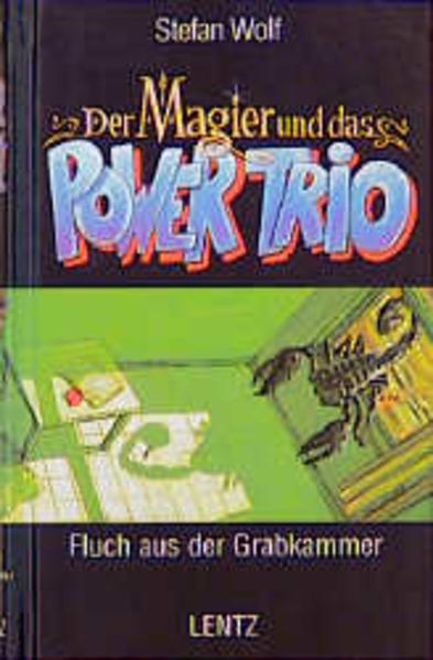 Der Magier und das Power-Trio, Bd.11, Fluch aus der Grabkammer